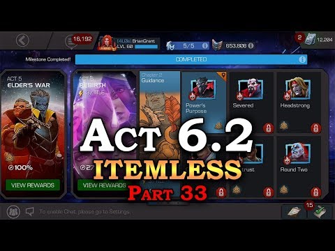 Act 6.2 – Itemless – Part 33 | Marvel Contest of Champions Live Stream