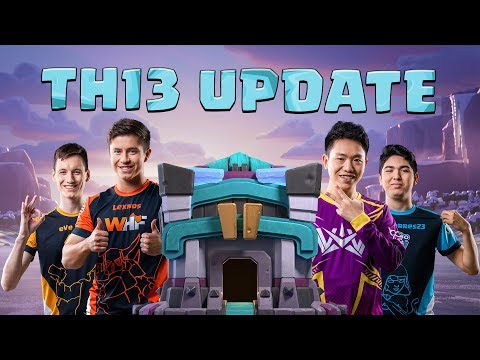 First Ever Town Hall 13 Update Live Stream Clash of Clans